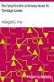 [Gutenberg 36833] • The Camp Fire Girls at Onoway House; Or, The Magic Garden
